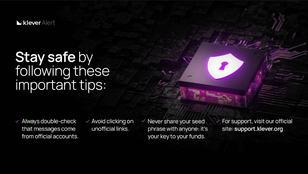Klever security banner with tips to protect cryptocurrencies, including avoiding unofficial links and never sharing the seed phrase. Image of a chip with a digital lock