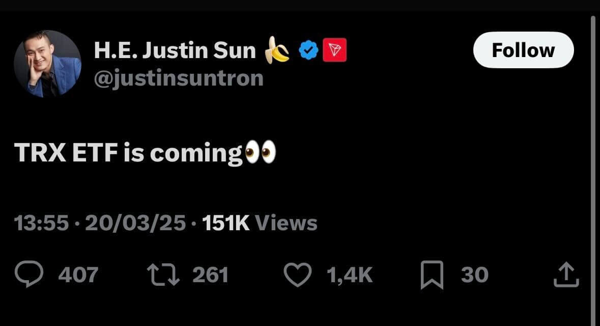 Justin Sun's tweet announcing 'TRX ETF is coming' with eye emojis. The post has 151K views, 407 comments, 261 retweets, and 1.4K likes