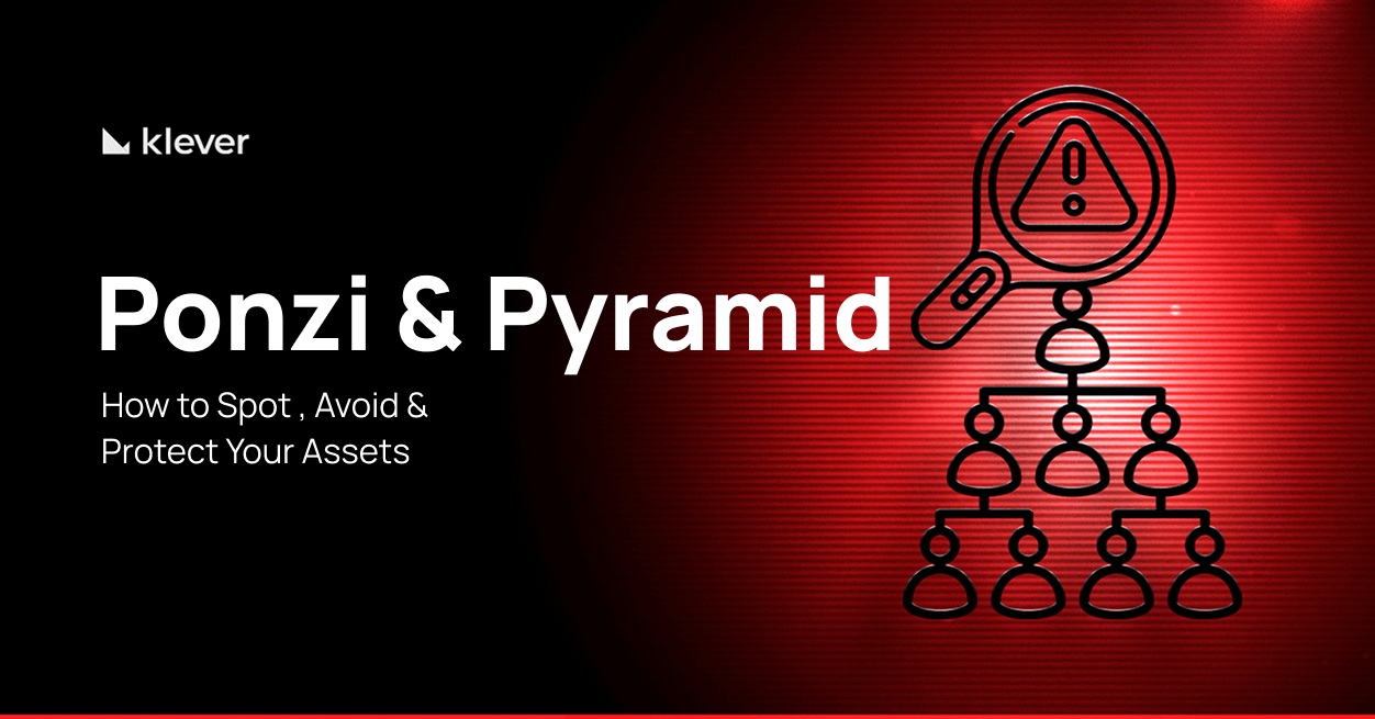 Klever-branded graphic titled “Ponzi & Pyramid: How to Spot, Avoid & Protect Your Assets,” featuring a magnifying glass with a warning symbol over a pyramid structure of people on a red background