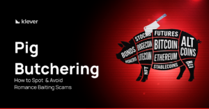 Illustration of a pig divided into labeled crypto and financial asset segments (Bitcoin, Ethereum, NFTs, Altcoins, Stocks), representing pig butchering scams. Text reads 'Pig Butchering: How to Spot & Avoid Romance Baiting Scams' with Klever logo