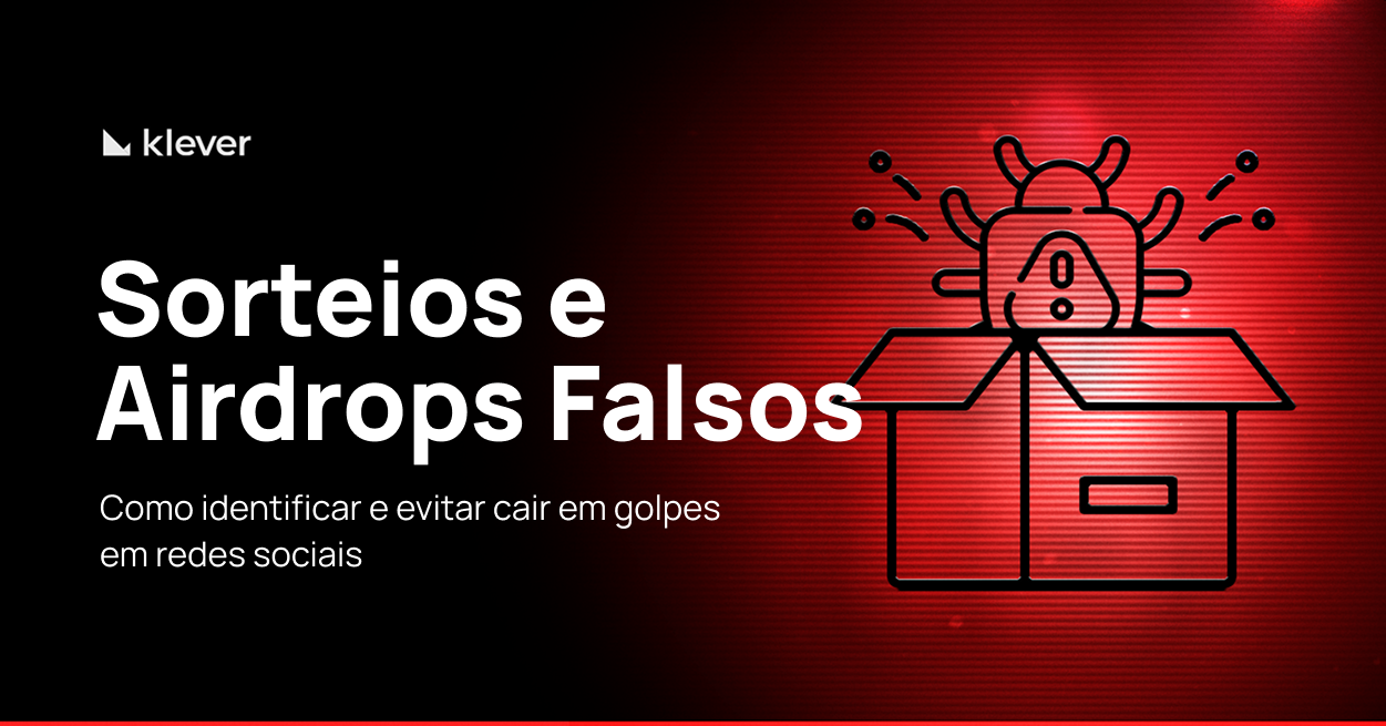 Banner com o texto 'Sorteios e Airdrops Falsos – Como identificar e evitar golpes de sorteio de criptomoedas em redes sociais', com ícone de alerta saindo de uma caixa vermelha, representando golpes online