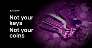 Metal keychain with purple keys over crypto tokens, next to the phrase “Not your keys, not your coins” and the Klever logo.