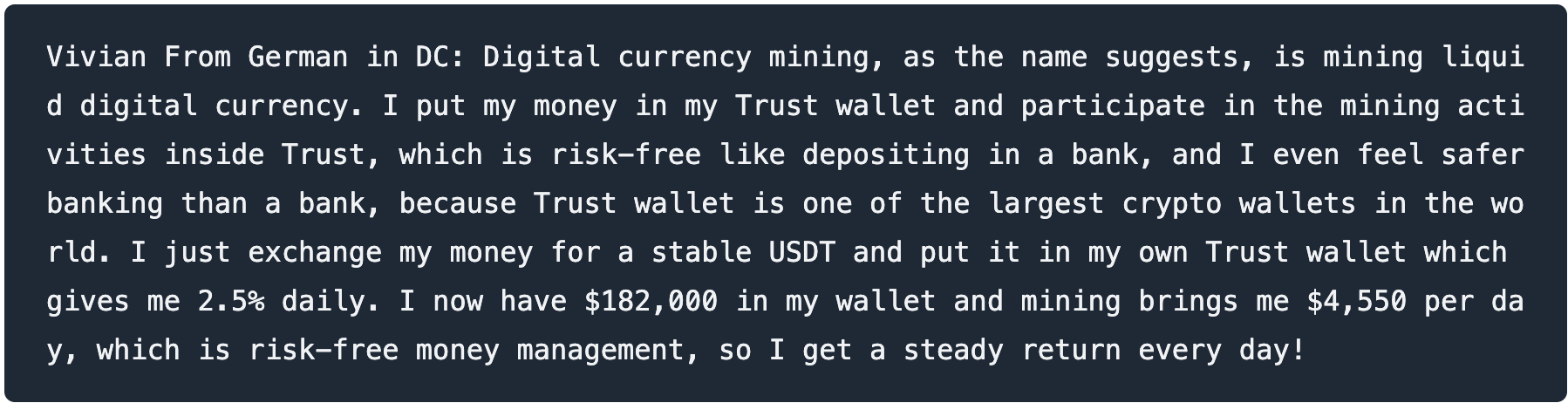 Example of fake crypto mining testimonial used in pig butchering scams, claiming high daily returns and risk-free profits with Trust Wallet and USDT