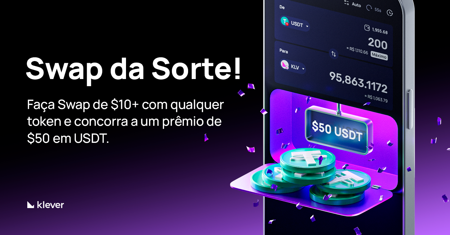 Campanha Klever Wallet Swap da Sorte: faça swap de $10+ e concorra a $50 em USDT direto na sua carteira cripto.