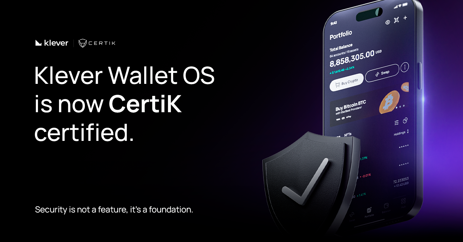 Klever Wallet OS is CertiK certified, ensuring advanced security for crypto users.