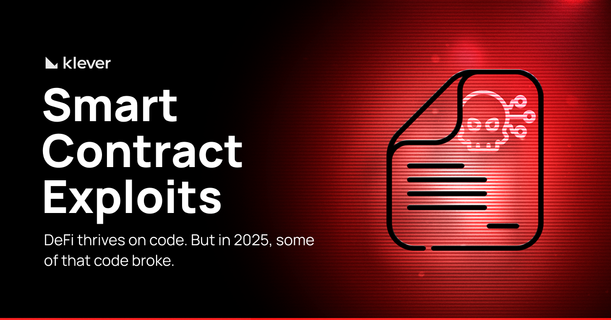 Graphic titled 'Smart Contract Exploits' by Klever, featuring a red digital document icon with a skull symbol, highlighting DeFi vulnerabilities in 2025 smart contracts